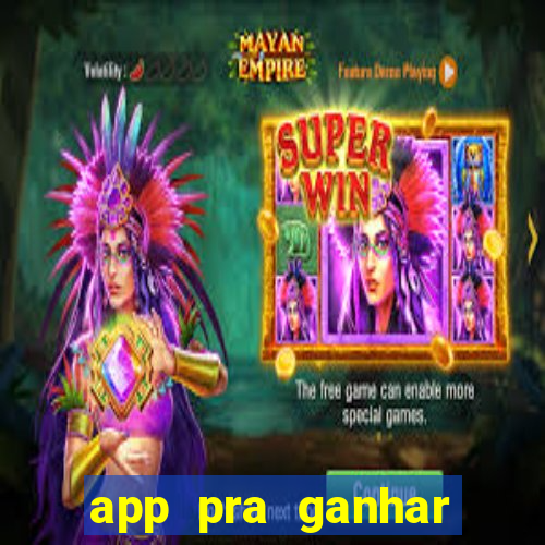 app pra ganhar dinheiro jogando